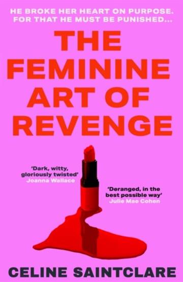 Knjiga Feminine Art of Revenge autora Celine Saintclare izdana 2026 kao meki uvez dostupna u Knjižari Znanje.