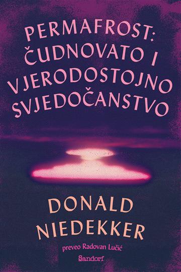 Knjiga Permafrost autora Donald Niedekker izdana 2026 kao meki uvez dostupna u Knjižari Znanje.