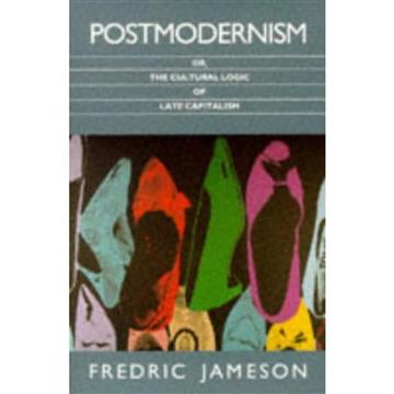 Knjiga Postmodernism autora Fredric Jameson izdana 1993 kao meki uvez dostupna u Knjižari Znanje.