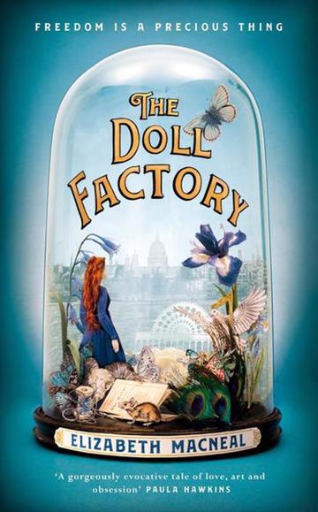 Knjiga Doll Factory autora Elizabeth Macneal izdana 2019 kao meki uvez dostupna u Knjižari Znanje.