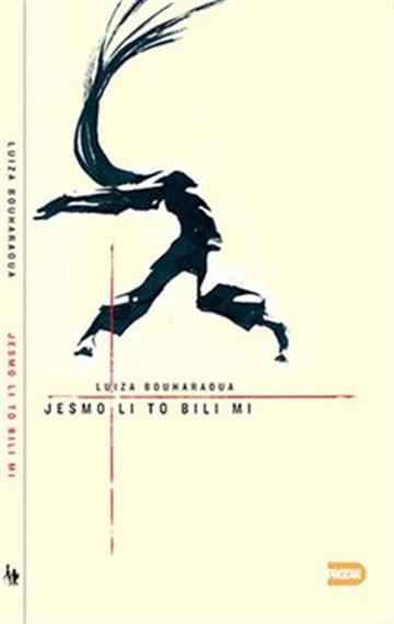 Knjiga Jesmo li to bili mi autora Luiza Bouharaoua izdana 2020 kao meki uvez dostupna u Knjižari Znanje.
