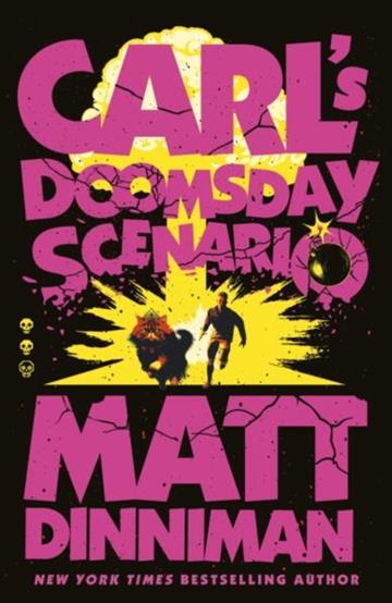 Knjiga Carl's Doomsday Scenario autora Matt Dinniman izdana 2026 kao  dostupna u Knjižari Znanje.