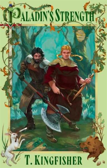 Knjiga Paladin's Strength autora T. Kingfisher izdana 2025 kao meki uvez dostupna u Knjižari Znanje.