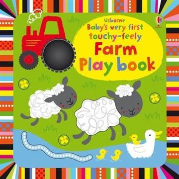 Knjiga Baby's very first touchy-feely Farm Play book autora Fiona Watt izdana 2016 kao tvrdi uvez dostupna u Knjižari Znanje.