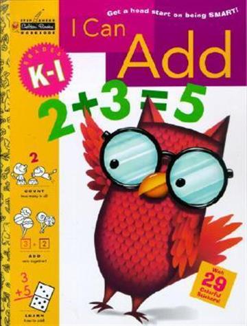 Knjiga I Can Add (Grades K - 1) autora Patricia A. Reynolds izdana 1999 kao meki uvez dostupna u Knjižari Znanje.