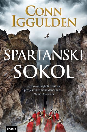 Knjiga Spartanski sokol autora Conn Iggulden izdana 2020 kao meki uvez dostupna u Knjižari Znanje.