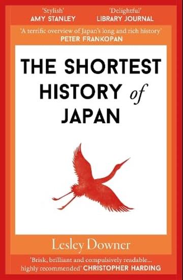 Knjiga Shortest History of Japan autora Lesley Downer izdana 2025 kao meki uvez dostupna u Knjižari Znanje.
