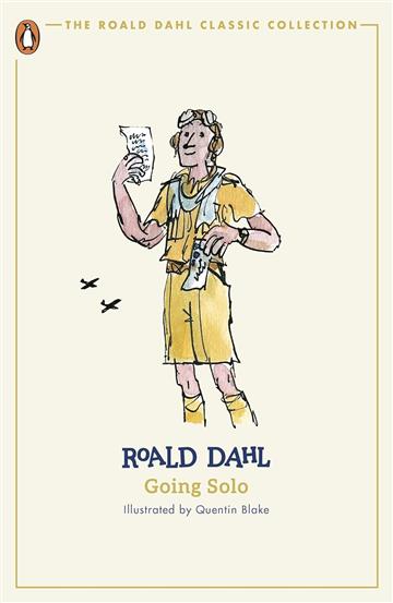 Knjiga Going Solo autora Roald Dahl izdana 2024 kao meki uvez dostupna u Knjižari Znanje.
