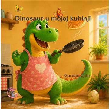 Knjiga Dinosaur u mojoj kuhinji autora Gordan Čule izdana 2026 kao tvrdi uvez dostupna u Knjižari Znanje.