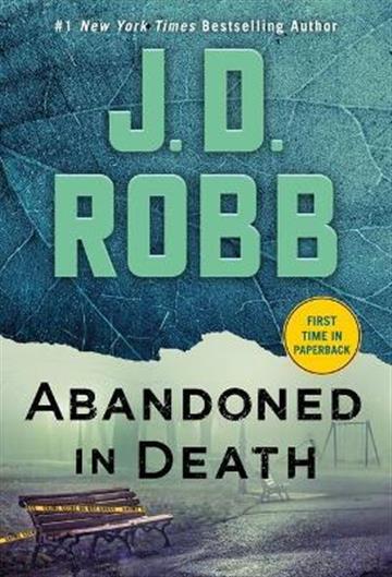 Knjiga Abandoned in Death autora J. D. Robb izdana 2022 kao meki uvezi dostupna u Knjižari Znanje.