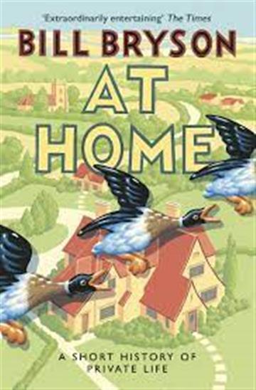 Knjiga At Home autora Bill Bryson izdana 2016 kao meki uvez dostupna u Knjižari Znanje.