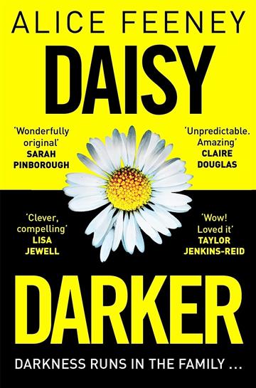 Knjiga Daisy Darker autora Alice Feeney izdana 2023 kao meki uvez dostupna u Knjižari Znanje.