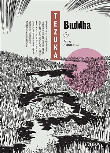 Knjiga Princ Ajatasattu autora Osamu Tezuka izdana 2018 kao tvrdi uvez dostupna u Knjižari Znanje.