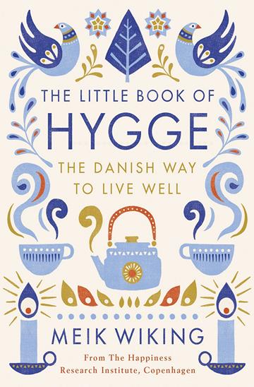 Knjiga Little Book of Hygge autora Meik Wiking izdana 2016 kao tvrdi uvez dostupna u Knjižari Znanje.