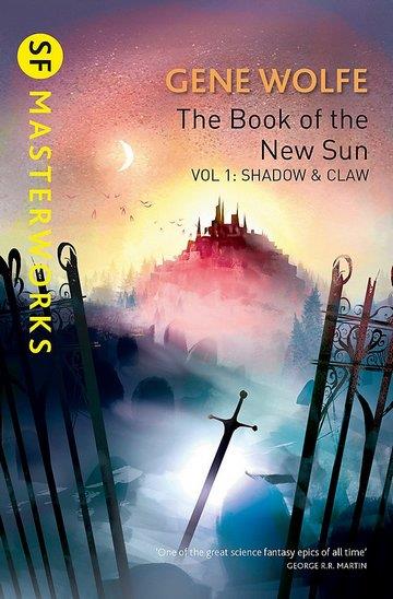 Knjiga The Book Of The New Sun, Volume 1: Shadow And Claw autora Gene Wolfe izdana 2016 kao meki uvez dostupna u Knjižari Znanje.