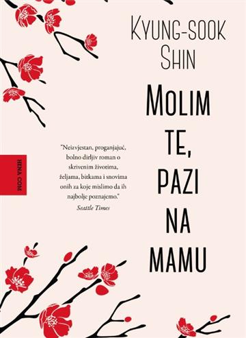 Knjiga Molim te, pazi na mamu autora Kyung-sook Shin izdana 2026 kao meki uvez dostupna u Knjižari Znanje.