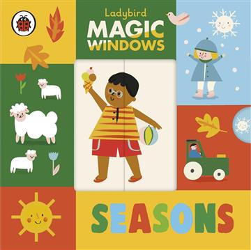 Knjiga Magic Windows: Seasons autora Ladybird izdana 2023 kao Board book dostupna u Knjižari Znanje.