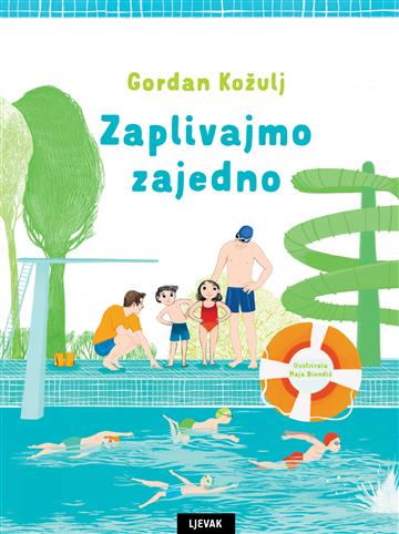 Knjiga Zaplivajmo zajedno autora Gordan Kožulj izdana 2026 kao tvrdi uvez dostupna u Knjižari Znanje.