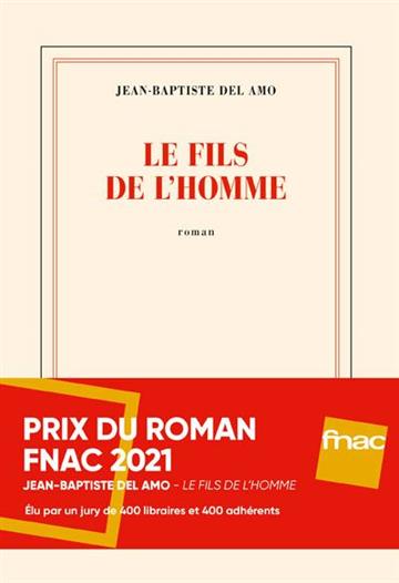 Knjiga Le fils de l'homme autora Jean-Baptiste Del Am izdana 2021 kao meki uvez dostupna u Knjižari Znanje.