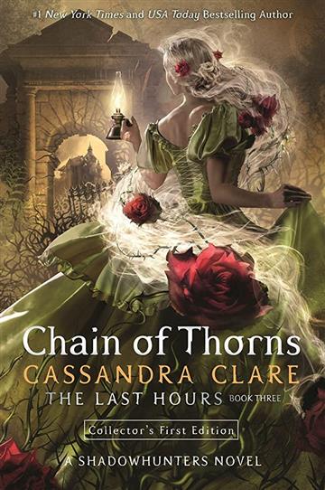 Knjiga Last Hours: Chain of Thorns  autora Cassandra Clare izdana 2023 kao meki uvez dostupna u Knjižari Znanje.