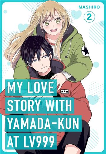 Knjiga My Love Story with Yamada-kun at Lv999 Vol 02 autora Mashiro izdana 2024 kao meki uvez dostupna u Knjižari Znanje.