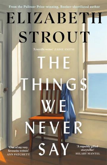 Knjiga Things We Never Say autora Elizabeth Strout izdana 2026 kao tvrdi uvez dostupna u Knjižari Znanje.