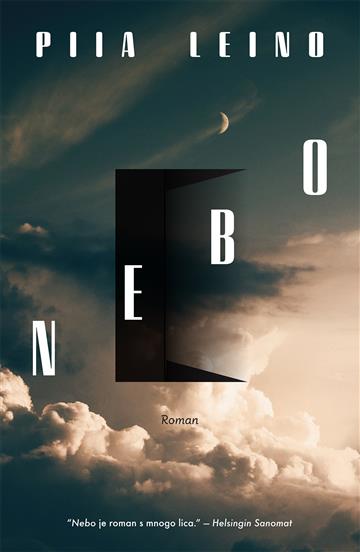 Knjiga Nebo autora Piia Leino izdana 2022 kao meki uvez dostupna u Knjižari Znanje.