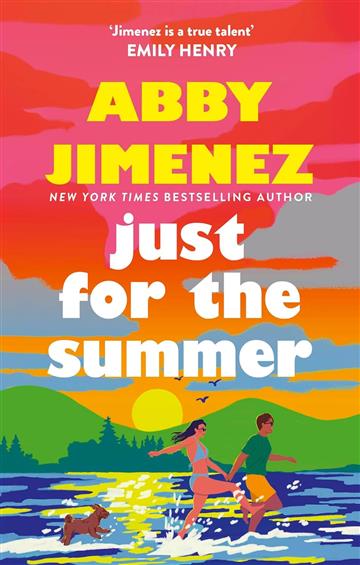 Knjiga Just For The Summer autora Abby Jimenez izdana 2024 kao meki uvez dostupna u Knjižari Znanje.