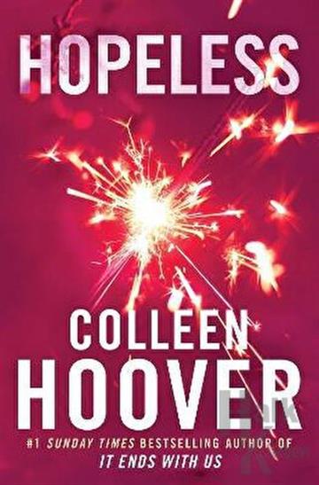 Knjiga Hopeless autora Colleen Hoover izdana 2015 kao meki uvez dostupna u Knjižari Znanje.