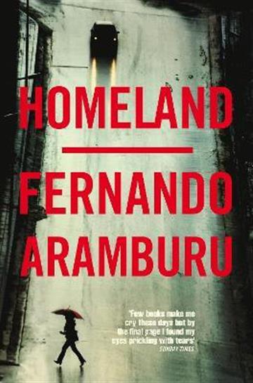 Knjiga Homeland autora Fernando Aramburu izdana 2020 kao meki uvez dostupna u Knjižari Znanje.