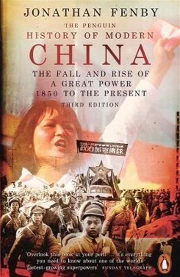 Knjiga Penguin History of Modern China autora Jonathan Fenby izdana 2019 kao meki uvez dostupna u Knjižari Znanje.
