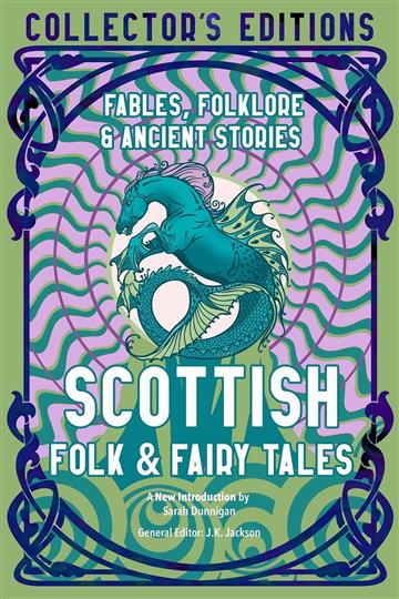 Knjiga Scottish Folk & Fairy Tales autora  J.K. Jackson izdana 2022 kao tvrdi  uvez dostupna u Knjižari Znanje.