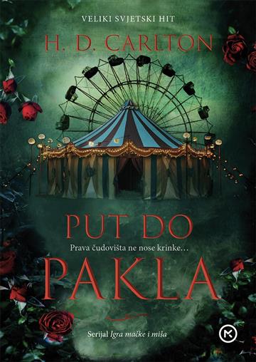 Knjiga Put do pakla autora H. D. Carlton izdana 2026 kao meki uvez dostupna u Knjižari Znanje.