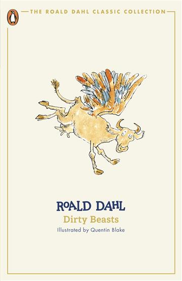 Knjiga Dirty Beasts autora Roald Dahl izdana 2024 kao meki uvez dostupna u Knjižari Znanje.