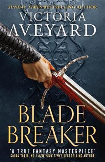 Knjiga Blade Breaker autora Victoria Aveyard izdana 2022 kao meki uvez dostupna u Knjižari Znanje.