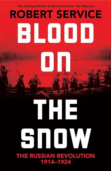 Knjiga Blood on the Snow autora Robert Service izdana 2023 kao tvrdi uvez dostupna u Knjižari Znanje.
