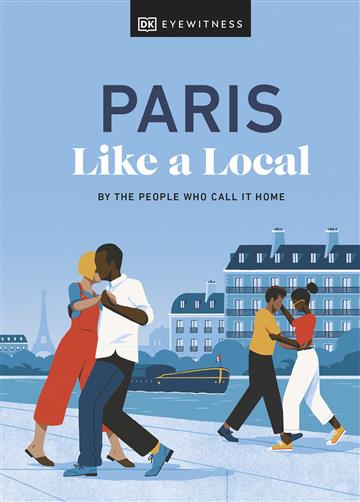 Knjiga Like a Local Paris autora DK Eyewitness izdana 2023 kao meki uvez dostupna u Knjižari Znanje.