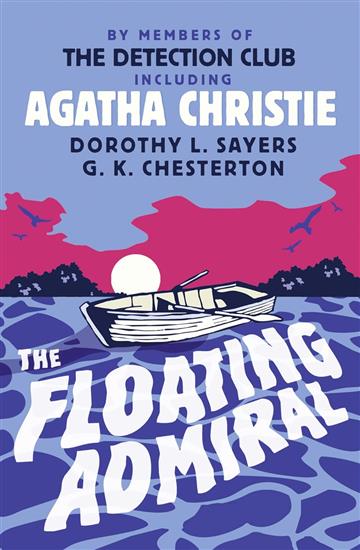 Knjiga Floating Admiral (Detection Club) autora The Detection Club izdana 2017 kao meki uvez dostupna u Knjižari Znanje.