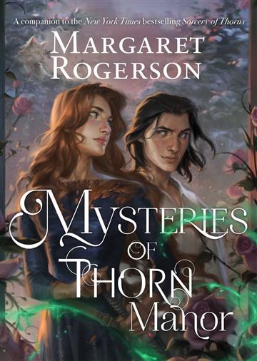 Knjiga Mysteries of Thorn Manor autora Margaret Rogerson izdana 2023 kao tvrdi uvez dostupna u Knjižari Znanje.