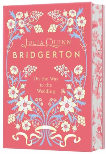 Knjiga On the Way to the Wedding, Deluxe Collector's Ed. autora Julia Quinn izdana 2026 kao tvrdi uvez dostupna u Knjižari Znanje.