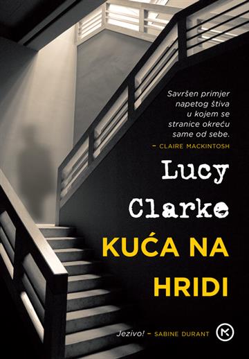 Knjiga Kuća na hridi autora Lucy Clarke izdana 2021 kao meki uvez dostupna u Knjižari Znanje.