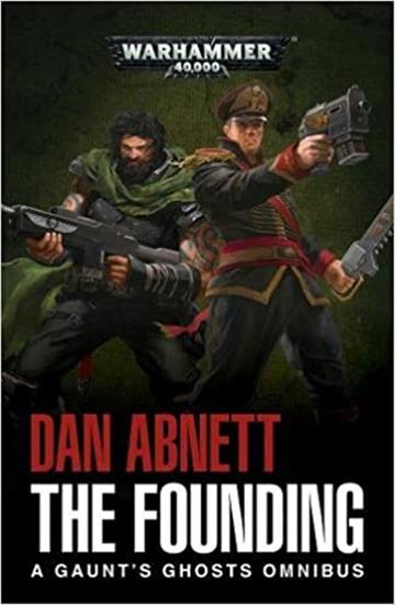 Knjiga The Founding autora Dan Abnett izdana 2017 kao meki uvez dostupna u Knjižari Znanje.