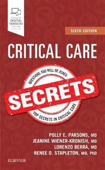 Knjiga Critical Care Secrets 6E autora Wiener-Kron Parsons izdana 2018 kao meki uvez dostupna u Knjižari Znanje.