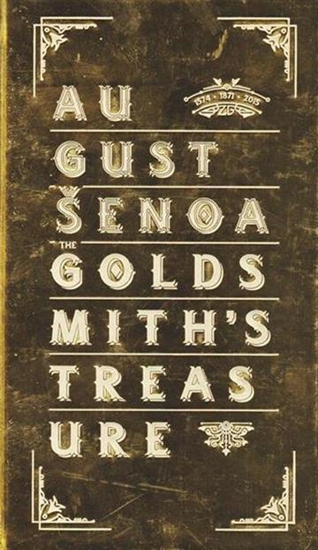 Knjiga The Goldsmith's treasure autora August Šenoa izdana 2025 kao tvrdi uvez dostupna u Knjižari Znanje.