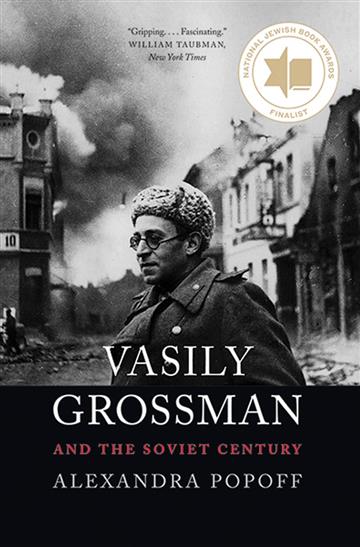 Knjiga Vasily Grossman and the Soviet Century autora Alexandra Popoff izdana 2020 kao meki uvez dostupna u Knjižari Znanje.