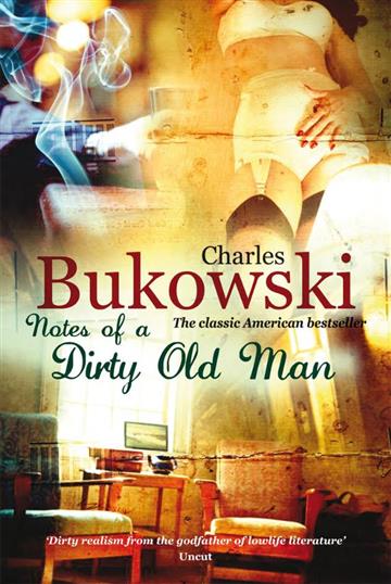 Knjiga Notes of a Dirty Old Man autora Charles Bukowski izdana 2008 kao meki uvez dostupna u Knjižari Znanje.