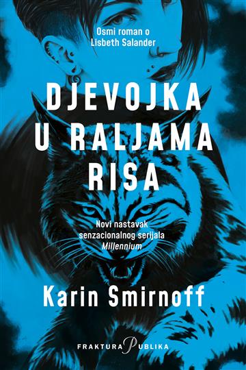Knjiga Djevojka u raljama risa autora Karin Smirnoff izdana 2025 kao meki uvez dostupna u Knjižari Znanje.