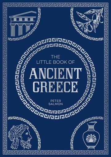 Knjiga Little Book of Ancient Greece autora Summersdale izdana 2025 kao meki uvez dostupna u Knjižari Znanje.