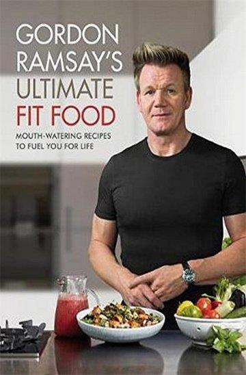 Knjiga Gordon Ramsay's Ultimate Fit Food autora Gordon Ramsay izdana 2018 kao tvrdi uvez dostupna u Knjižari Znanje.