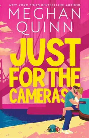 Knjiga Just for the Cameras autora Meghan Quinn izdana 2026 kao meki uvez dostupna u Knjižari Znanje.